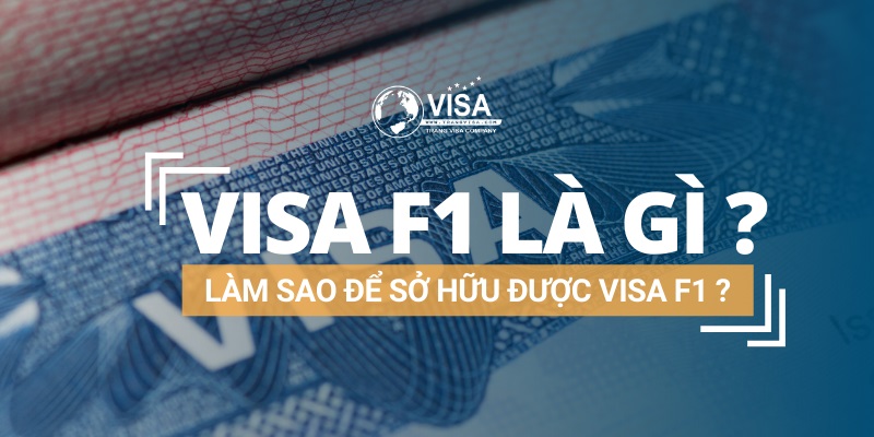 Visa F1 là gì